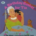 A Birthday Basket for Tia (Paperback)