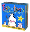 Boynton's Greatest Hits: The Going to Bed Book, Horns to Toes, Opposites, but Not the Hippopotamus (Board book)
