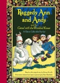 Raggedy Ann and Andy and the Camel With the Wrinkled Knees: A Classic Collectible Pop-Up (Hardcover)