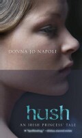 Hush: An Irish Princess' Tale (Paperback)