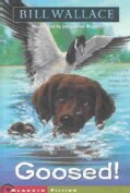Goosed! (Paperback)