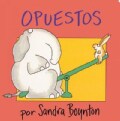 Opuestos / Opposites (Board book)