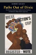 Paths Out of Dixie: The Democratization of Authoritarian Enclaves in America's Deep South (Hardcover)