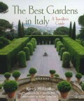The Best Gardens in Italy: A Traveller's Guide (Paperback)