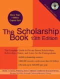 The Scholarship Book: The Complete Guide to Private-sector Scholarships, Fellowships, Grants, and Loans for the Undergraduate