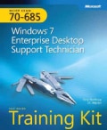 MCITP Self-Paced Training Kit (Exam 70-685): Windows 7 Enterprise Desktop Support Technician