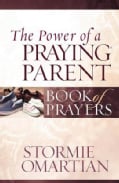 The Power of a Praying Parent Book of Prayers (Paperback)