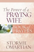 The Power of a Praying Wife Book of Prayers (Paperback)