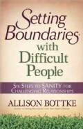 Setting Boundaries with Difficult People (Paperback)