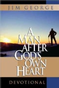 A Man After God's Own Heart Devotional (Hardcover)