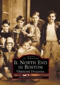 Il North End Di Boston (Paperback)