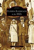 Florida Railroads in the 1920's (Paperback)
