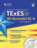 The Best Teachers' Test Preparation for the TExES 191 Generalist EC-6: With REA's Testware on CD-ROM, Green Edition