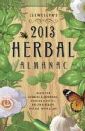 Llewellyn's 2013 Herbal Almanac: A Do-It-Yourself Guide for Health & Natural Living (Paperback)