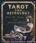 Tarot and Astrology: Enhance Your Readings With the Wisdom of the Zodiac (Paperback)