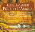 Four by L'amour: No Man's Man, Get Out of Town, Mcqueen of the Tumbling K, Booty for a Bad Man (CD-Audio)