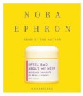 I Feel Bad About My Neck: And Other Thoughts on Being a Woman (CD-Audio)
