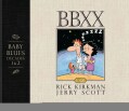 BBXX: Baby Blues: Decades 1 & 2 (Hardcover)