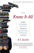 The Know-It-All: One Man's Humble Quest to Become the Smartest Person in the World (Paperback)