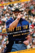 As They See 'em: A Fan's Travels in the Land of Umpires (Paperback)