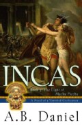 Incas: The Light of Machu Picchu (Paperback)