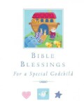 Bible Blessings For a Special Godchild (Hardcover)