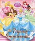 The Princess Encyclopedia (Hardcover)