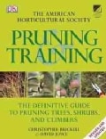 The American Horticultural Society Pruning and Training (Paperback)