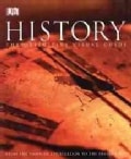 History The Definitive Visual Guide: From the Dawn of Civilization to the Present Day (Paperback)