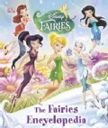 Disney Fairies: The Fairies Encyclopedia (Hardcover)