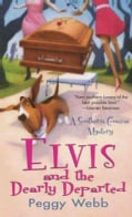Elvis and the Dearly Departed (Paperback)