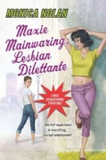 Maxie Mainwaring, Lesbian Dilettante (Paperback)