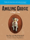 Amazing Gracie: A Dog's Tale (Paperback)
