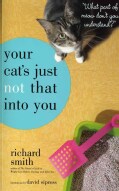 Your Cat's Just Not That into You (Paperback)