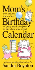 Mom's Birthday Calendar: Perpetual: How to Keep Track of the Birthday of Pretty Much Everyone in the Whole Wide W... (Paperback)