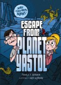Escape from Planet Yastol (Hardcover)