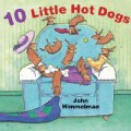 10 Little Hot Dogs (Hardcover)