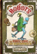 My Robots: The Robotic Genius of Lady Regina Bonquers III (Hardcover)