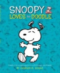 Snoopy Loves to Doodle: Create and Complete Pictures with the Peanuts Gang (Paperback)