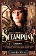 The Mammoth Book of Steampunk (Paperback)