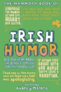The Mammoth Book of Irish Humor (Paperback)