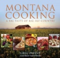 Montana Cooking: A Big Taste of Big Sky Country (Paperback)