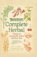 Breverton's Complete Herbal: A book of remarkable plants and their uses (Hardcover)