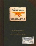Dinosaurs: Encyclopedia Prehistorica (Hardcover)