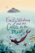 Emily Windsnap and the Castle in the Mist (Hardcover)