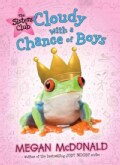 Cloudy With a Chance of Boys (Hardcover)