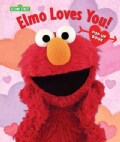 Elmo Loves You! (Hardcover)