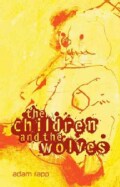 The Children and the Wolves (Hardcover)