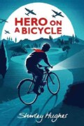 Hero On A Bicycle (Hardcover)