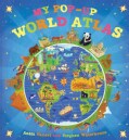 My Pop-Up World Atlas (Hardcover)